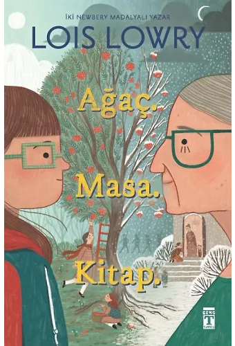 Ağaç. Masa. Kitap.