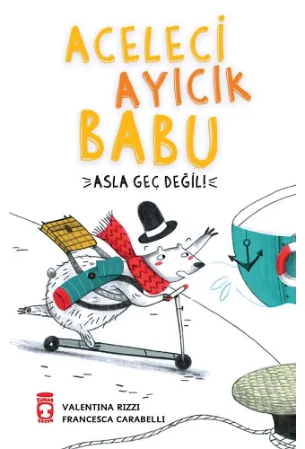 Aceleci Ayıcık Babu - Asla Geç Değil