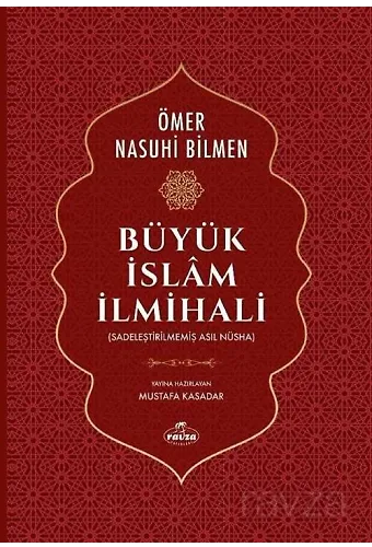 Büyük İslam İlmihali (Sadeleştirilmemiş Asıl Nüsha)