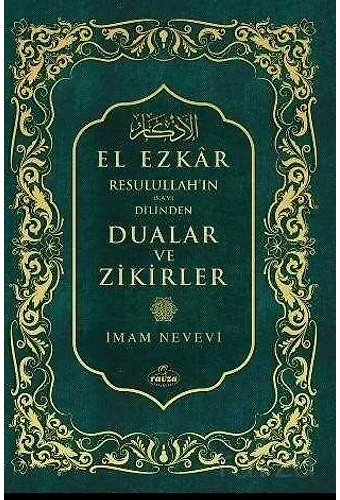 El-Ezkar Dualar Ve Zikirler / Resulullah'ın Dilinden (Şamua-Ciltli)