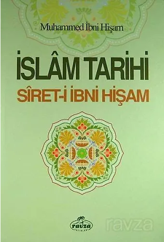 İslam Tarihi (4 Cilt) Siret-İ İbni Hişam Tercemesi