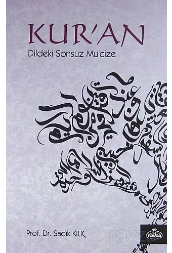Kur'an Dildeki Sonsuz Mucize