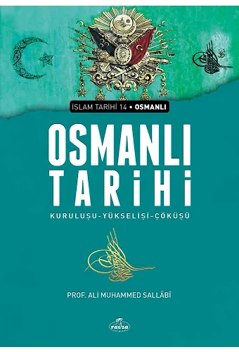 Osmanlı Tarihi Kuruluşu Yükselişi Çöküşü (Ciltsiz)