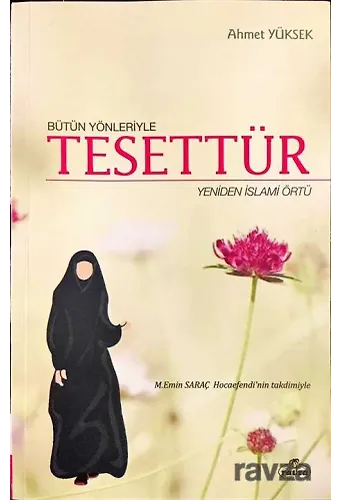 Bütün Yönleriyle Tesettür Yeniden İslami Örtü