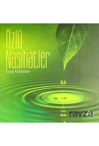 Özlü Nasihatler