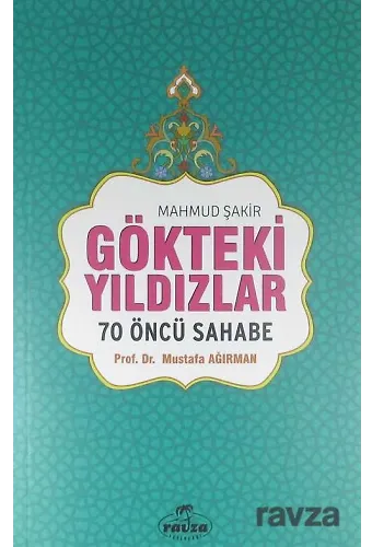 Gökteki Yıldızlar / 70 Öncü Sahabe (Karton Kapak)