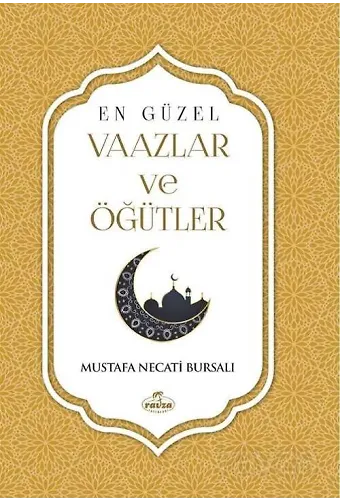 En Güzel Vaazlar Ve Öğütler
