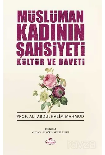 Müslüman Kadının Şahsiyeti Kültür Ve Daveti