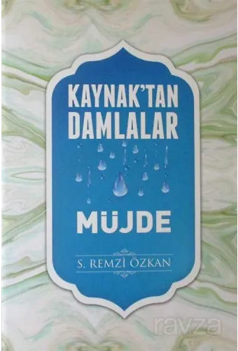 Kaynak'tan Damlalar