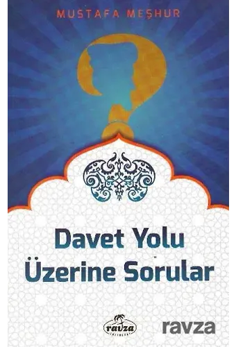 Davet Yolu Üzerine Sorular