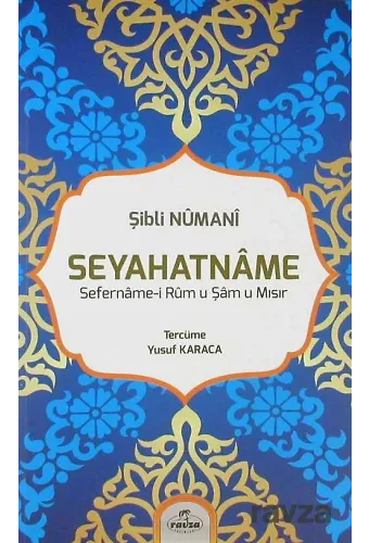Seyahatname Sefername-İ Rum U Şam U Mısır
