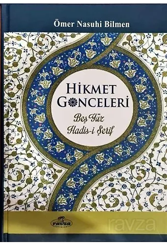 Hikmet Gonceleri Beşyüz Hadis-İ Şerif