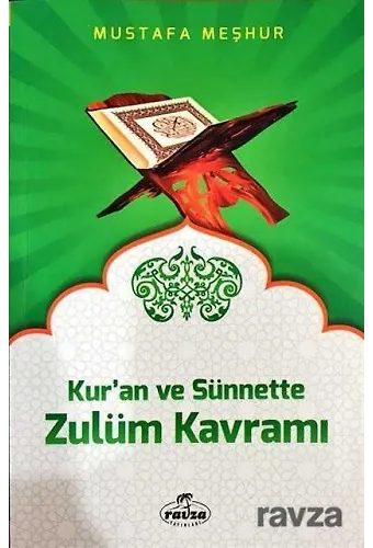 Kur'an Ve Sünnette Zulüm Kavramı
