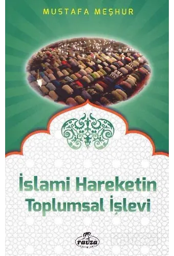 İslami Hareketin Toplumsal İşlevi