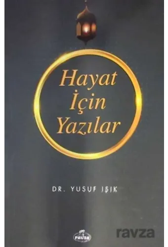 Hayat İçin Yazılar