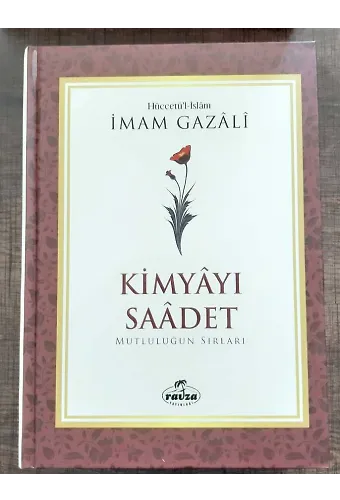 Kimyayı Saadet Mutluluğun Sırları