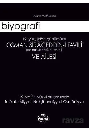 19. Yy'dan Günümüze Osman Siraceddin-İ Tavili Ve Ailesi