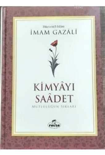 Kimyayı Saadet (Şamua) Mutluluğun Sırları