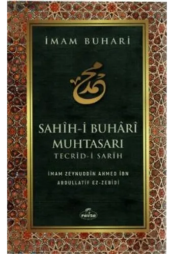 Sahih-İ Buhari Muhtasarı Tecrid-İ Sarih