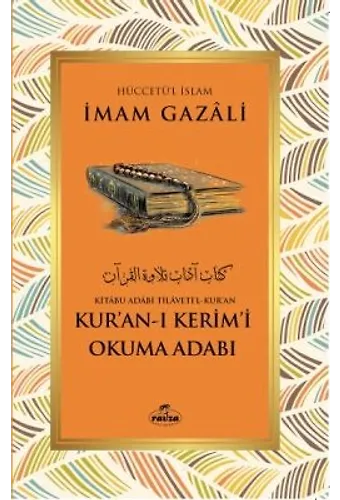 Kuran-İ Kerimi Okuma Adabi - Kitabu Adabi Tilaveti’l Kuran