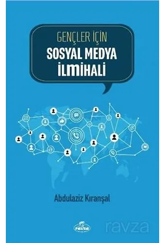 Gençler İçin Sosyal Medya İlmihali