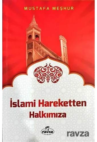 İslami Hareketten Halkımıza