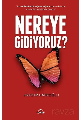 Nereye Gidiyoruz?