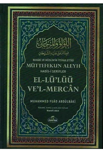 Buhari Ve Müslim'in İttifak Ettiği Müttefekun Aleyh Hadis-İ Şerifler (İthal Kağıt)