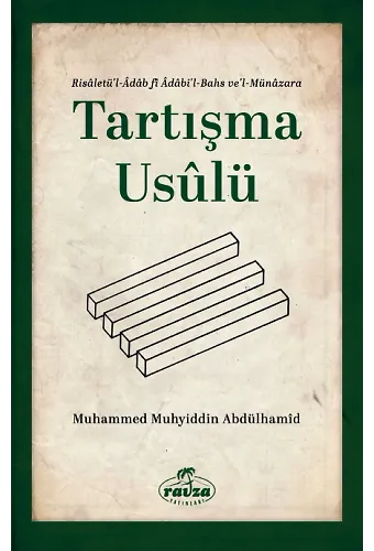 Tartışma Usulü Risaletü'l- Adabi'l Bahs Ve'l-Münazara