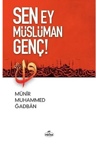 Sen Ey Müslüman Genç!