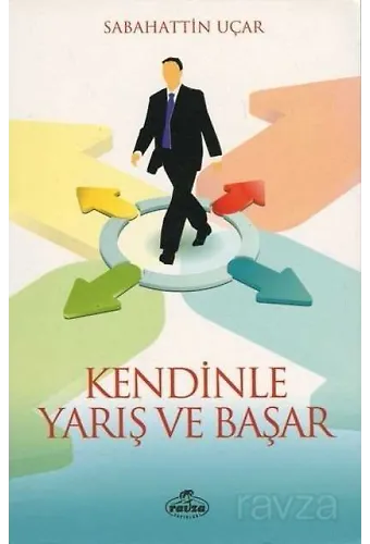 Kendinle Yarış Ve Başar