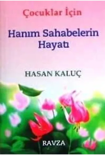 Çocuklar Için Hanim Sahabelerin Hayati