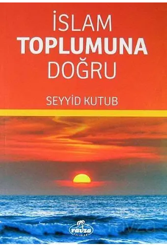 Islam Toplumuna Dogru