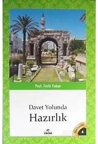 Davet Yolunda Hazirlik