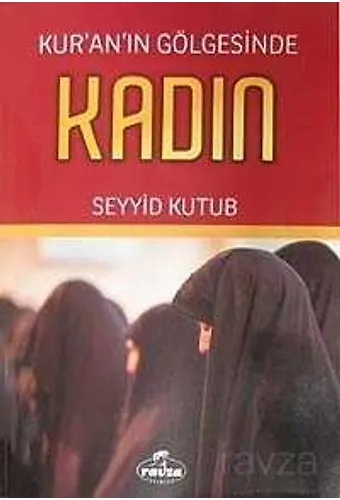 Kuranın Gölgesinde Kadın