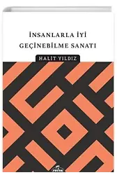 İnsanlarla İyi Geçinebilme Sanatı