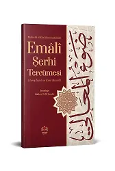 Emali Şerhi Tercümesi (Geniş İzahlı, Kırık Manalı)