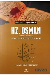Hz. Osman (Ra) Hayatı Şahsiyeti Ve Dönemi