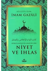Niyet Ve İhlas - Kitabun Niyyeti Vel İhlasi Vessıdk