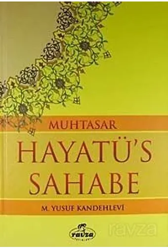 Muhtasar Hayatüs Sahabe (İthal)