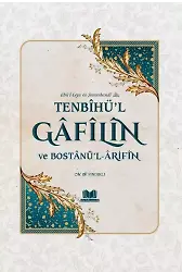 Tenbihül Gafilin Ve Bostanül Arifin Ciltli