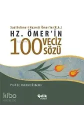 Hz. Ömer'in 100 Veciz Sözü