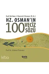 Hz. Osman'ın 100 Veciz Sözü