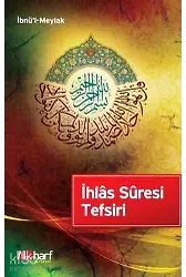 İlhâs Sûresi Tefsiri