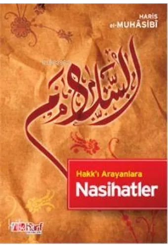 Hakk'ı Arayanlara Nasihatler