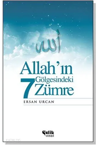 Allah'ın Gölgesindeki 7 Zümre