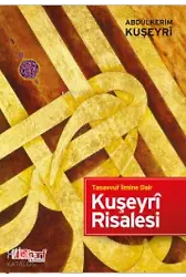 Kuşeyrî Risalesi - Tasavvuf İlmine Dair
