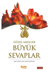 Güzel Ameller Büyük Sevaplar