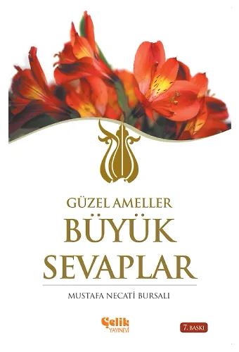 Güzel Ameller Büyük Sevaplar