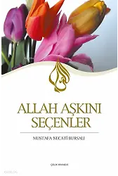 Allah Aşkını Seçenler
